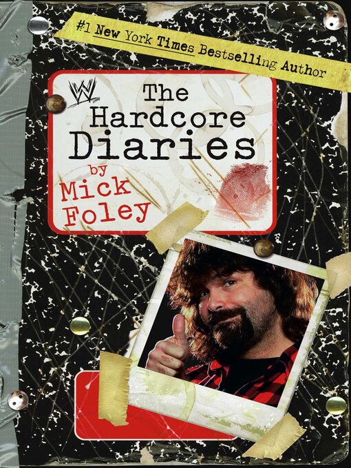 Title details for Hardcore Diaries by Mick Foley - Wait list